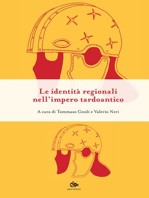 cover image of Le identità regionali nell'impero tardoantico